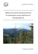 Models of tree growth and spatial structure for multi-species, uneven-aged forests in Durango (Mexico) di José Javier Corral-Rivas edito da Cuvillier Verlag