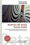 Rashtriya Life Saving Society (India) edito da Betascript Publishing