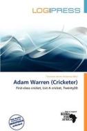 Adam Warren (cricketer) edito da Log Press