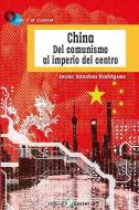 China del comunismo al imperio del centro edito da Editorial Popular