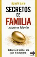 Secretos de Familia di Agusti Sala edito da Ediciones Robinbook