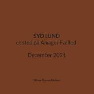 Syd Lund di Stinne Grønaa Nielsen edito da Books on Demand