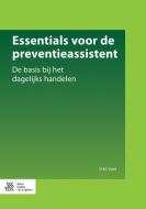 Essentials voor de  preventieassistent di D. M. Voet edito da Springer-Verlag GmbH