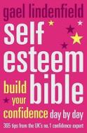 Self Esteem Bible di Gael Lindenfield edito da HarperCollins Publishers