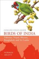 Birds of India di Norman Arlott edito da HarperCollins Publishers