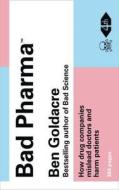 Bad Pharma di Ben Goldacre edito da Harpercollins Publishers