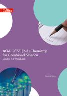 AQA GCSE 9-1 Chemistry for Combined Science Foundation Support Workbook di Sunetra Berry edito da HarperCollins Publishers