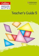 International Primary Maths Teacher's Guide: Stage 5 di Paul Hodge edito da Harpercollins Publishers