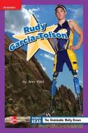 Reading Wonders Leveled Reader Rudy-Garcia Tolson: Ell Unit 5 Week 3 Grade 2 edito da MCGRAW HILL BOOK CO