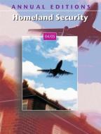 Annual Editions: Homeland Security 04/05 di Thomas J. Badey, Badey Thomas edito da DUSHKIN PUB