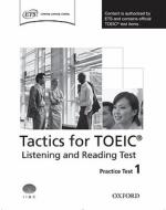 Tactics for TOEIC¿ Listening and Reading Test: Practice Test 1 di Grant Trew edito da OUP Oxford