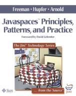 JavaSpaces¿ Principles, Patterns, and Practice di Eric Freeman edito da Pearson Education