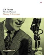 C# Primer di Stanley B. Lippman edito da Pearson Education