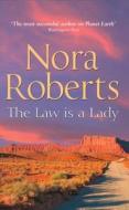 The Law Is A Lady di Nora Roberts edito da Harpercollins Publishers