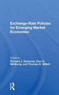 Exchange-rate Policies For Emerging Market Economies di Richard J Sweeney edito da Taylor & Francis Ltd
