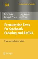 Permutation Tests for Stochastic Ordering and ANOVA di Dario Basso, Fortunato Pesarin, Luigi Salmaso, Aldo Solari edito da Springer-Verlag GmbH