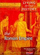 Living Through History: Core Book. Roman Empire di Nigel Kelly, Rosemary Rees, Jane Shuter edito da Pearson Education Limited