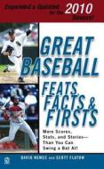 Great Baseball Feats, Facts & Firsts di David Nemec, Scott Flatow edito da Signet Book