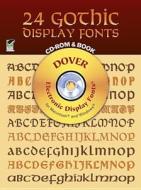 24 Gothic Display Fonts - Cd-rom And Book di Dover Publications edito da Dover Publications Inc.
