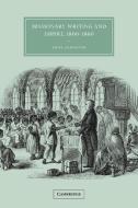 Missionary Writing and Empire, 1800 1860 di Anna Johnston edito da Cambridge University Press