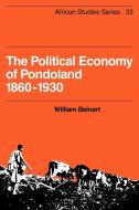 The Political Economy of Pondoland 1860 1930 di William Beinart edito da Cambridge University Press