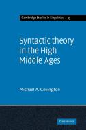 Syntactic Theory in the High Middle Ages di Michael A. Covington edito da Cambridge University Press