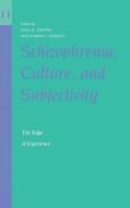 Schizophrenia, Culture, and Subjectivity di Janis Hunter Jenkins edito da Cambridge University Press