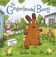 Gingerbread Bunny di Jonathan Allen edito da Random House Children\'s Publishers Uk
