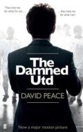 The Damned Utd di David Peace edito da Faber & Faber
