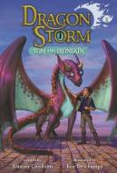 Dragon Storm #1: Tom and Ironskin di Alastair Chisholm edito da RANDOM HOUSE