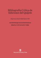 Bibliografía Crítica de Ediciones del Quijote di Juan Suñé Benages, Juan Suñé Fonbuena edito da Harvard University Press