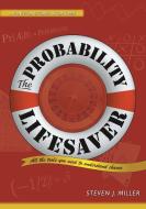The Probability Lifesaver di Steven J. Miller edito da Princeton University Press