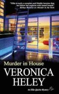 Murder in House di Veronica Heley edito da Severn House Large Print