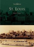 St. Louis di David A. Lossos edito da ARCADIA PUB (SC)