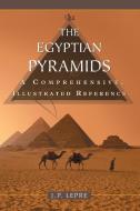 Lepre, J:  The Egyptian Pyramids di J. P. Lepre edito da McFarland
