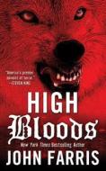 High Bloods di John Farris edito da Tor Books
