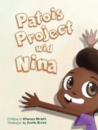 Patois Project Wid Nina di Khamara Wright edito da Indy Pub