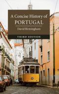 A Concise History of Portugal di David Birmingham edito da Cambridge University Press