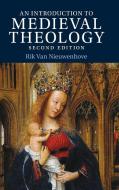 Introduction To Medieval Theology di Rik Van Nieuwenhove edito da Cambridge University Press