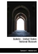 Bulletin - United States National Museum di Samuel F Hildebrand edito da Bibliolife