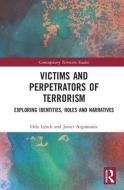 Victims and Perpetrators of Terrorism edito da Taylor & Francis Ltd