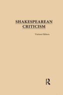 Shakespearean Criticism edito da ROUTLEDGE