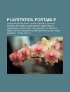 Playstation Portable: Videogiochi Per Pl di Fonte Wikipedia edito da Books LLC, Wiki Series