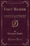 First Reader, Vol. 1 di Unknown Author edito da Forgotten Books