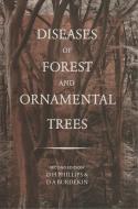 Diseases of Forest and Ornamental Trees di D. A. Burdekin, D. H. Phillips edito da Palgrave Macmillan UK