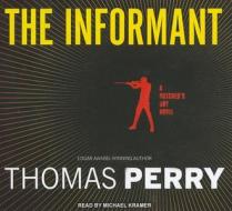 The Informant di Thomas Perry edito da Tantor Media Inc