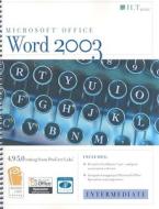 Word 2003: Intermediate edito da Axzo Press