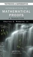 Introduction To Mathematical Proofs di Charles Roberts edito da Taylor & Francis Ltd