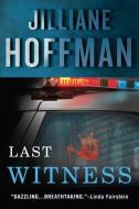 Last Witness di Jilliane Hoffman edito da THOMAS & MERCER