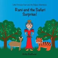 Rani and the Safari Surprise! di Anita Badhwar edito da Createspace